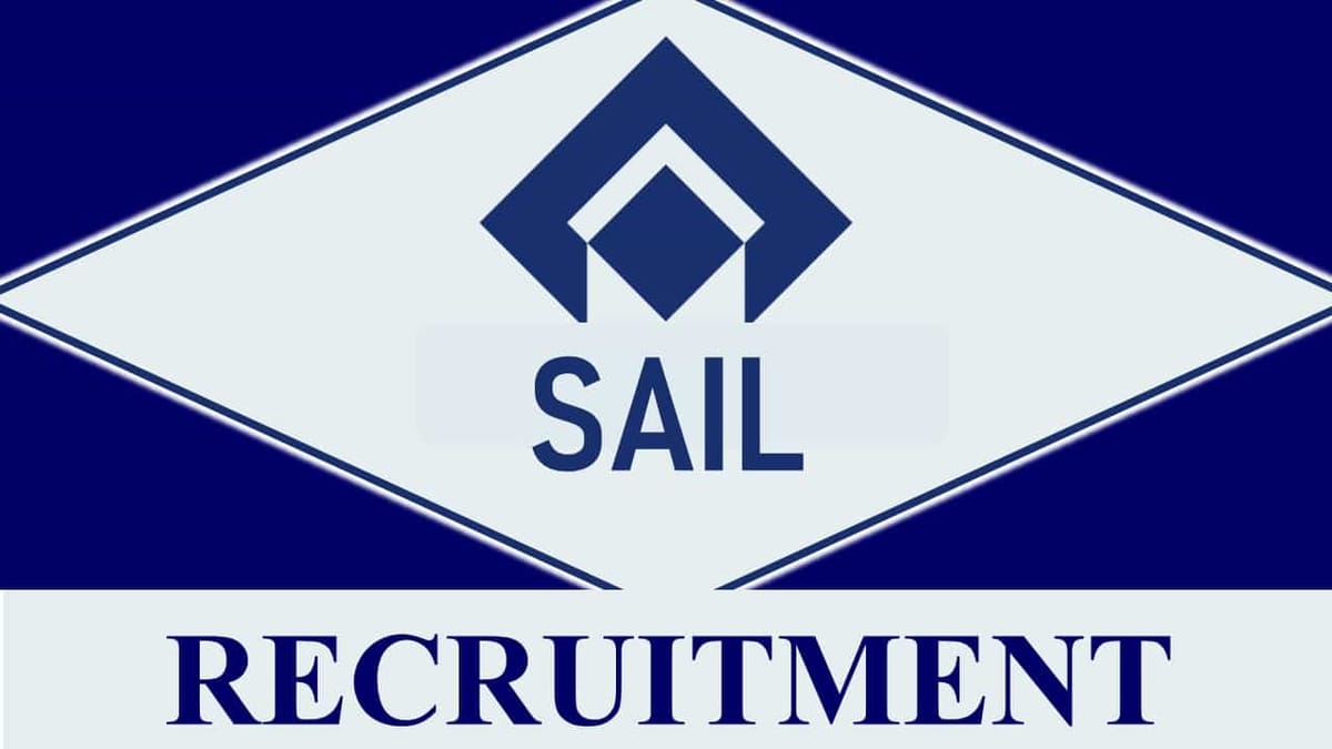 SAIL Recruitment 2023: Check Post, Salary, Age, Qualification and How to Apply