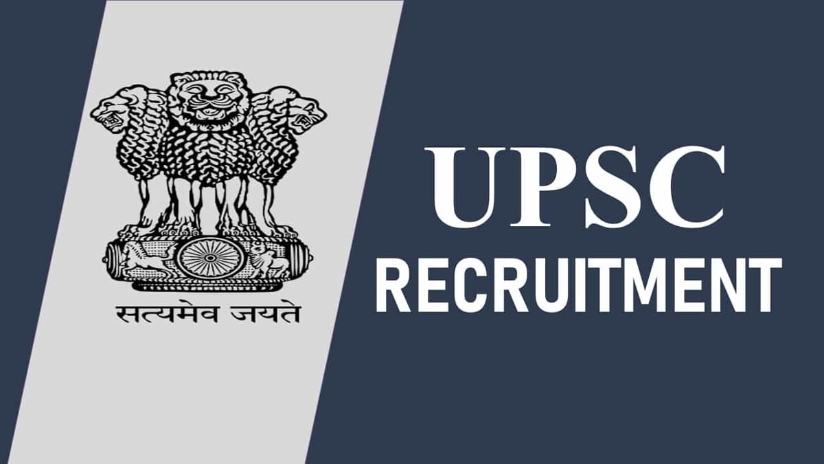 UPSC Recruitment 2023: 20 Vacancies, Check Posts, Eligibility, Salary and Other Vital Details