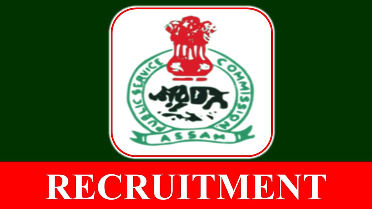 APSC Recruitment 2023: Monthly Salary up to 110000, Check Post, Eligibility, Age Limit and Other Vital Details