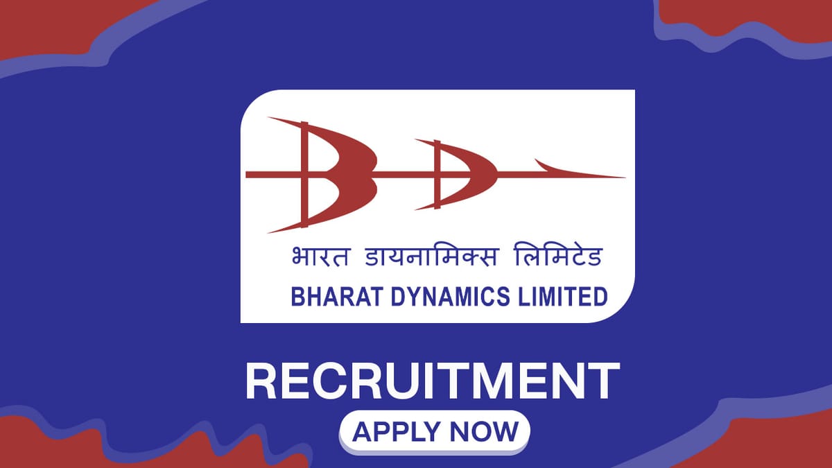 BDL Recruitment 2023: Monthly Salary up to 140000, Check Post, Vacancies, Age, Qualification and Application Procedure