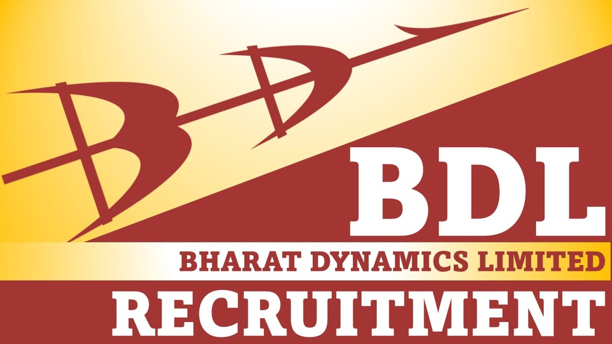 BDL Recruitment 2023 New Notification Released: Monthly Salary up to 140000, Check Posts, Qualification and Other Vital Details