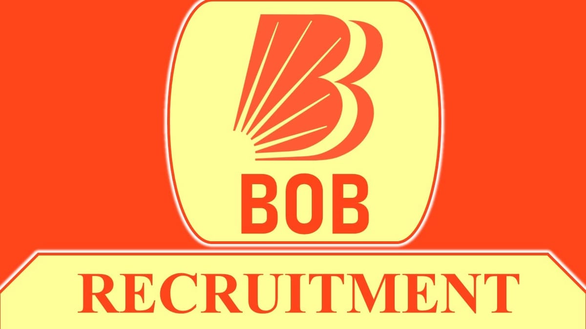 BOB Recruitment 2023: Check Post, Salary, Age, Qualification and How to Apply