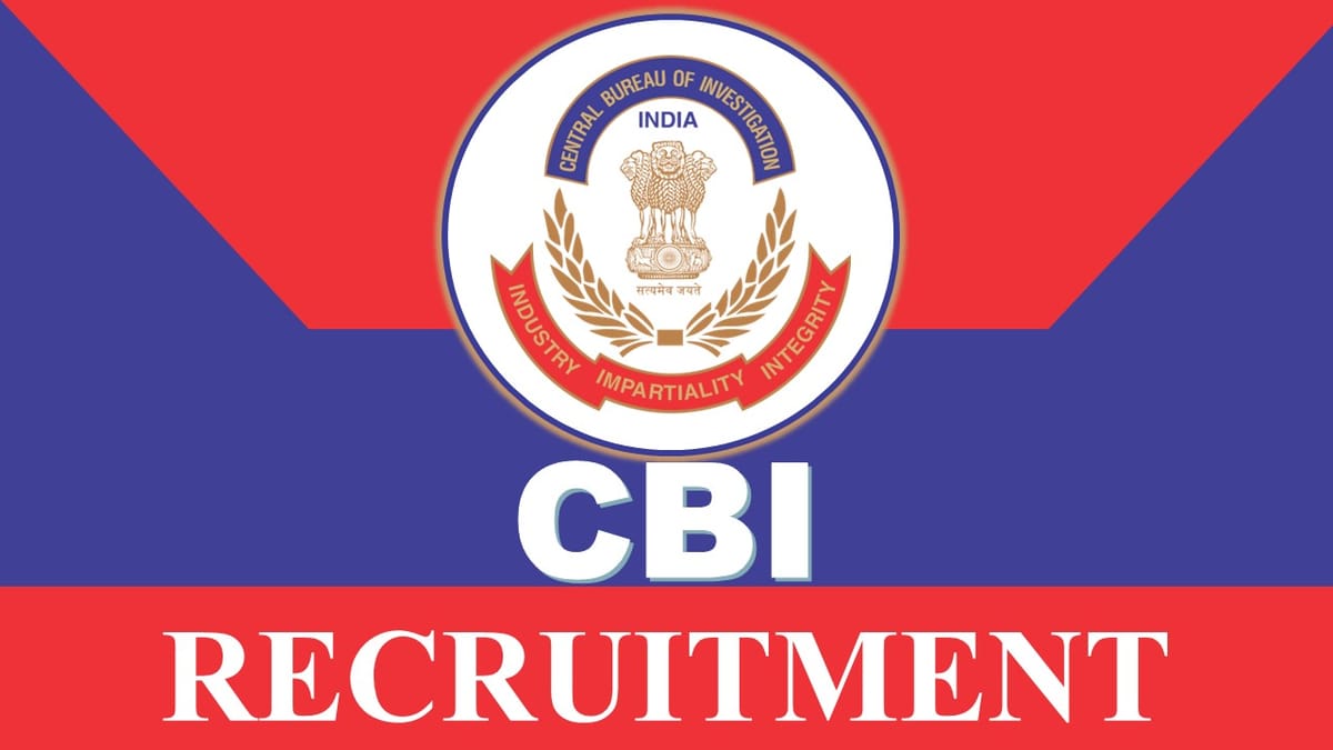 CBI Recruitment 2023 for Inspector: Check Vacancies, Age, Qualification, Salary and How to Apply
