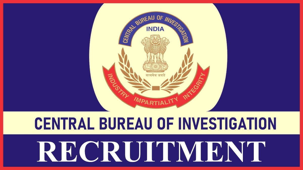CBI Recruitment 2023: Check Post, Salary, Age, Qualification and How to Apply