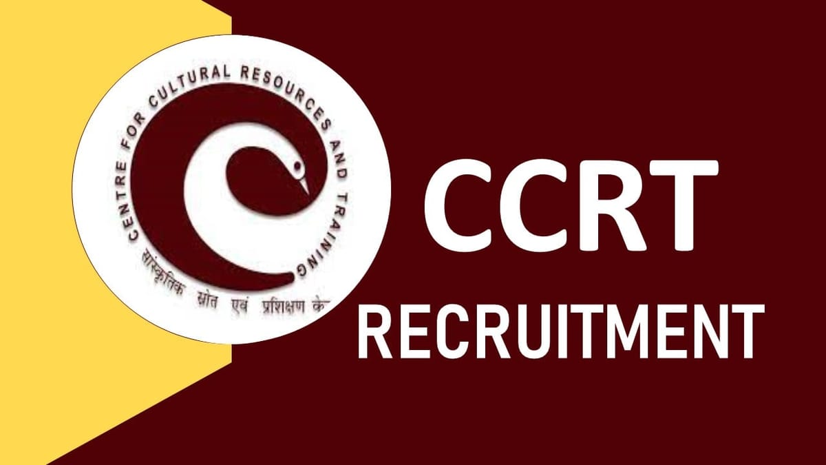 CCRT Recruitment 2023: Monthly Salary up to 208700, Check Post, Eligibility and How to Apply