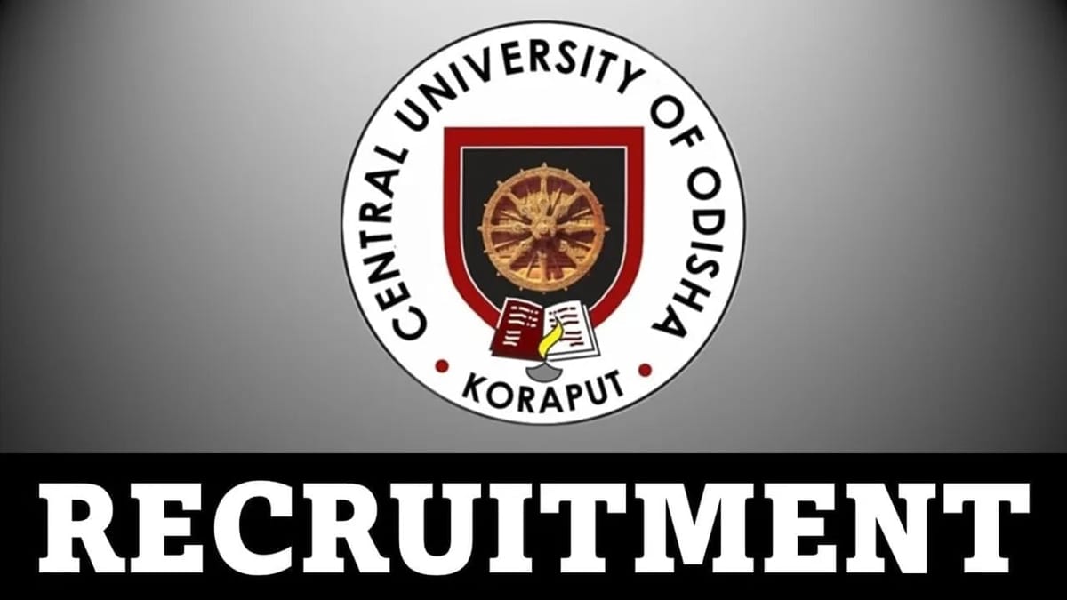Central University of Odisha Recruitment 2023 for Registrar: Monthly Salary up to 67000, Check Eligibility and Other Essential Details