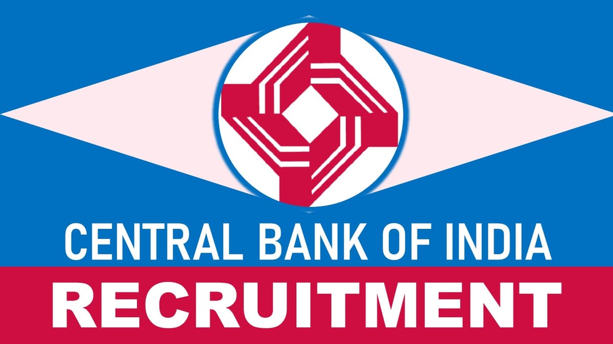 Central Bank of India Recruitment 2023: Check Post, Qualification and How to Apply