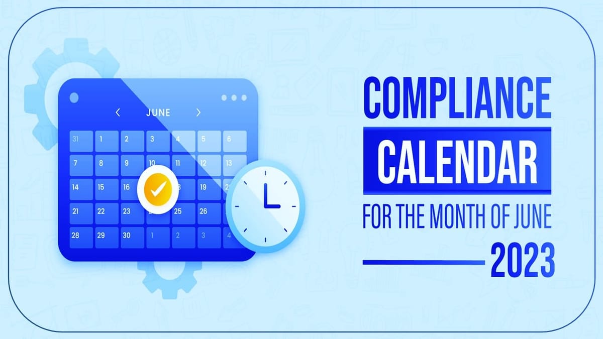 GST Due Date Compliance Calendar for June 2023