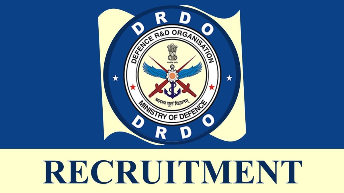 DRDO Recruitment 2023: Check Post, Vacancies Qualification, and Application Process