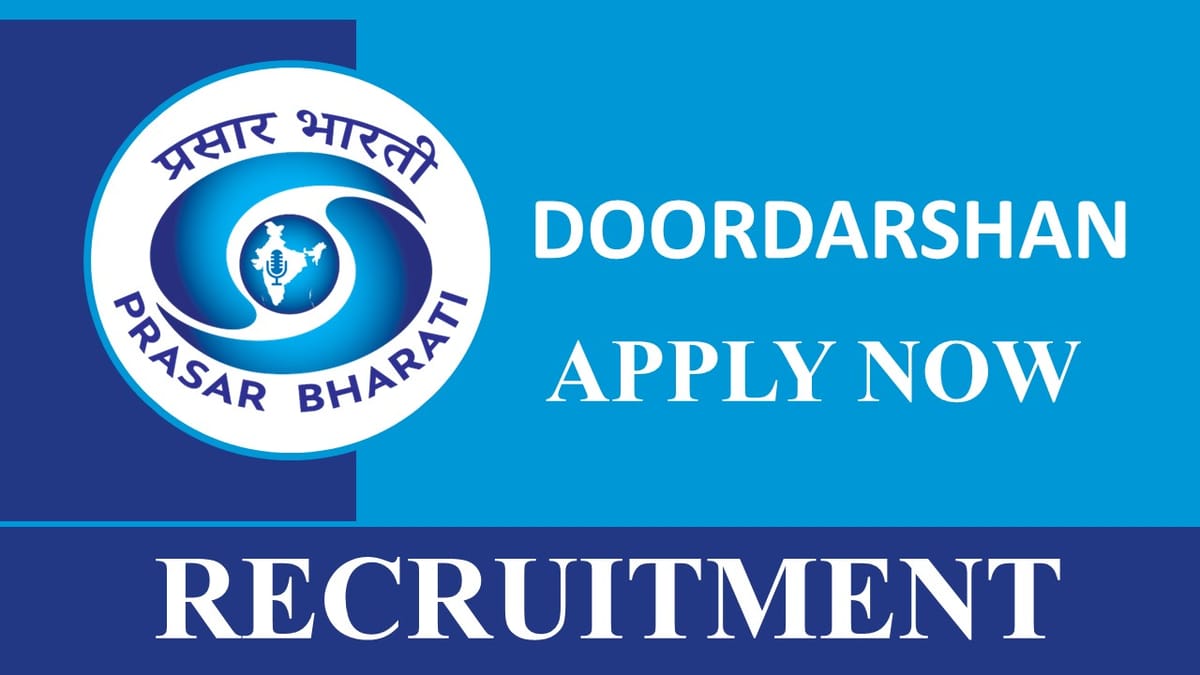 Doordarshan Recruitment 2023: Check Post, Qualification and How to Apply