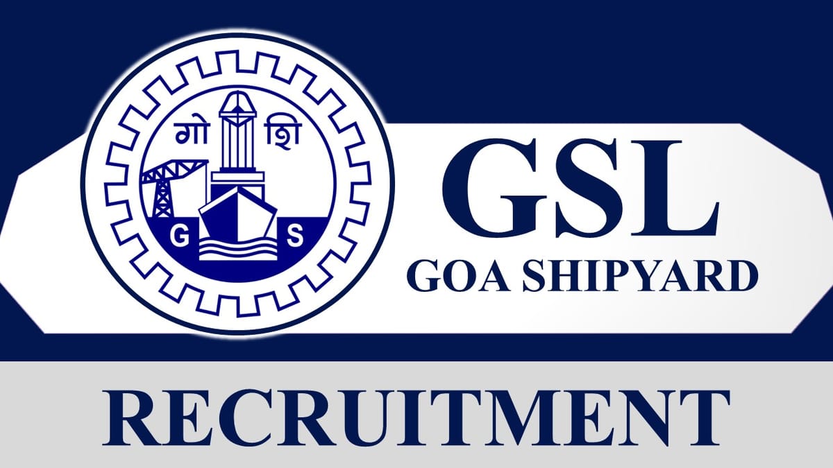 Goa Shipyard Recruitment 2023: Notification Out for Apprenticeship, Check Age, Salary, Qualification and How to Apply