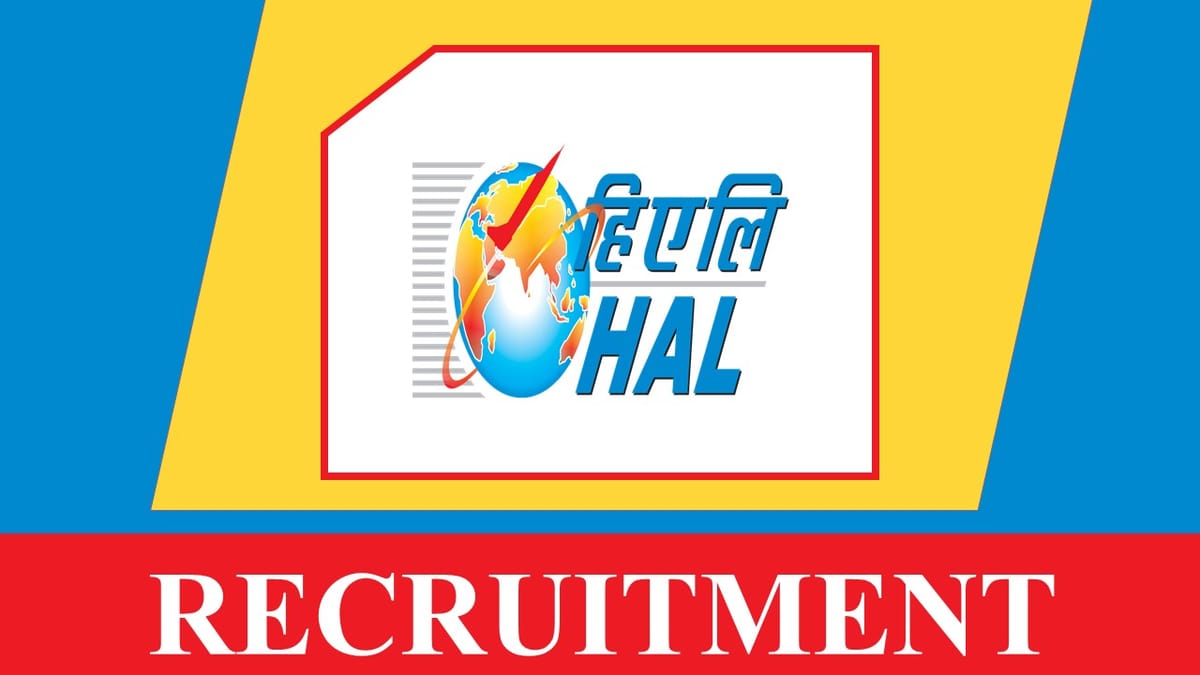 HAL Recruitment 2023 Notification Issued for Trade Apprentices: Check Post, Qualification and Other Vital Details