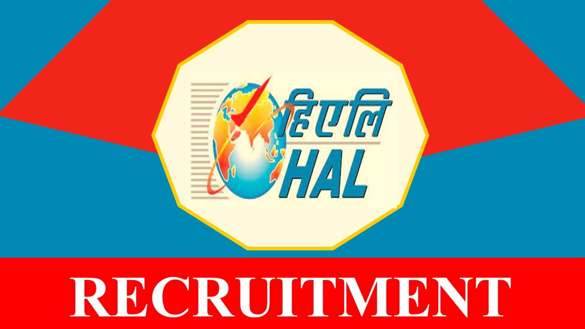 HAL Recruitment 2023: Check Posts, Qualification and How to Apply