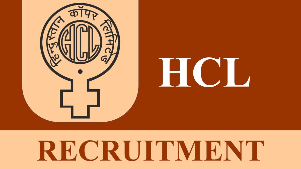 HCL Recruitment 2023: Salary upto 49.33 Lakhs, Check Vacancies, Posts, Age, Qualification, Experience and Interview Details