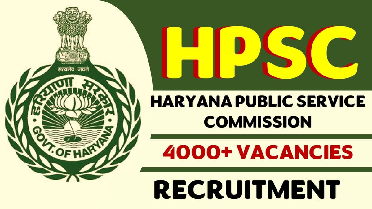 HPSC PGT Recruitment 2023: Notification Out for 4000+ Vacancies, Check Age, Qualification and Other Application Procedure
