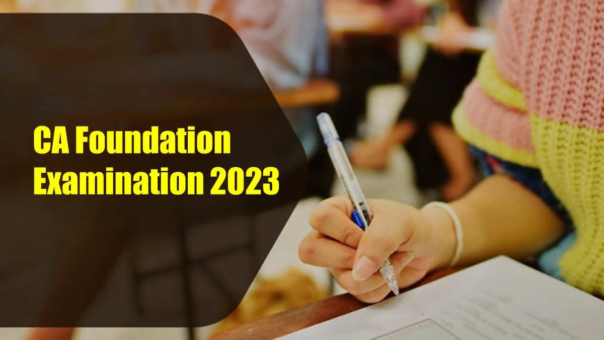 ICAI Announcement for Candidates appearing in December 2023 Foundation Examination