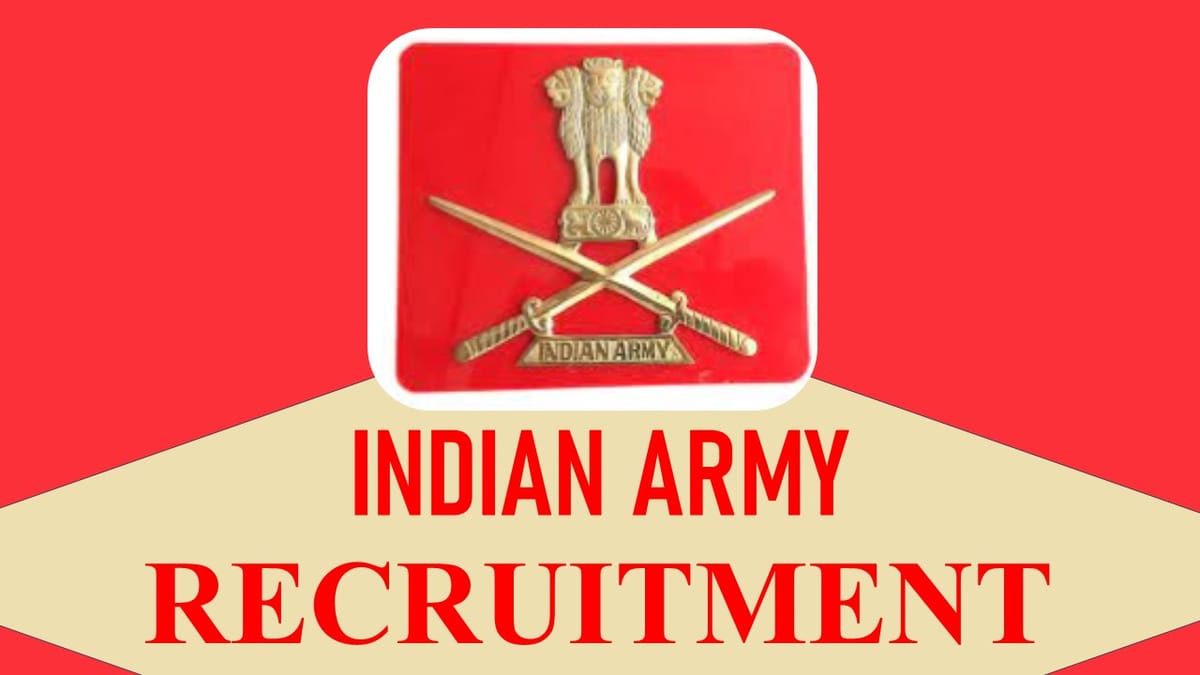 Indian Army Recruitment 2023 for Graduates: Check Vacancies, Age Limit, Qualification and How to Apply