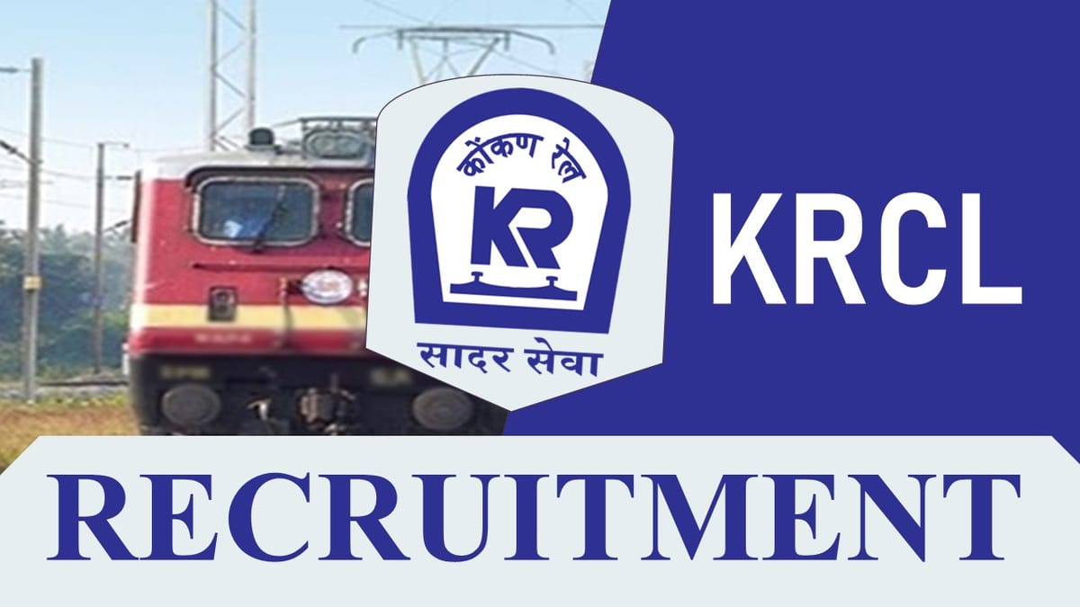 KRCL Recruitment 2023: Check Post, Monthly Salary, Eligibility and Other Important Details