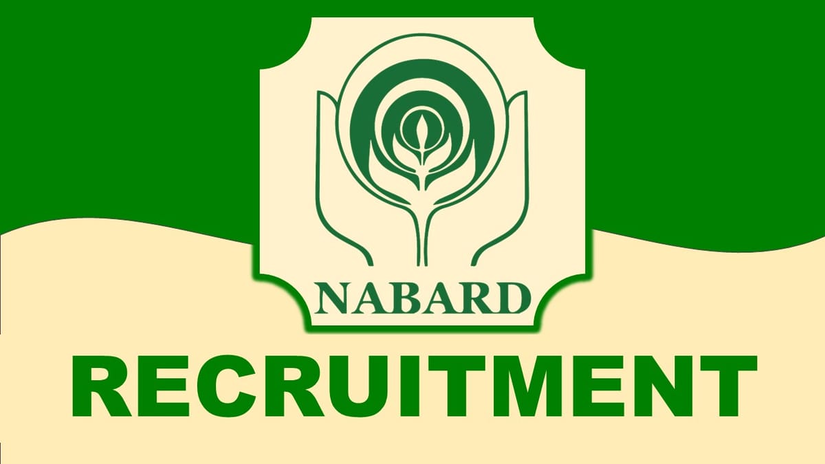 NABARD Recruitment 2023 Notification Out for New Post: Check Qualification, Experience and How to Apply