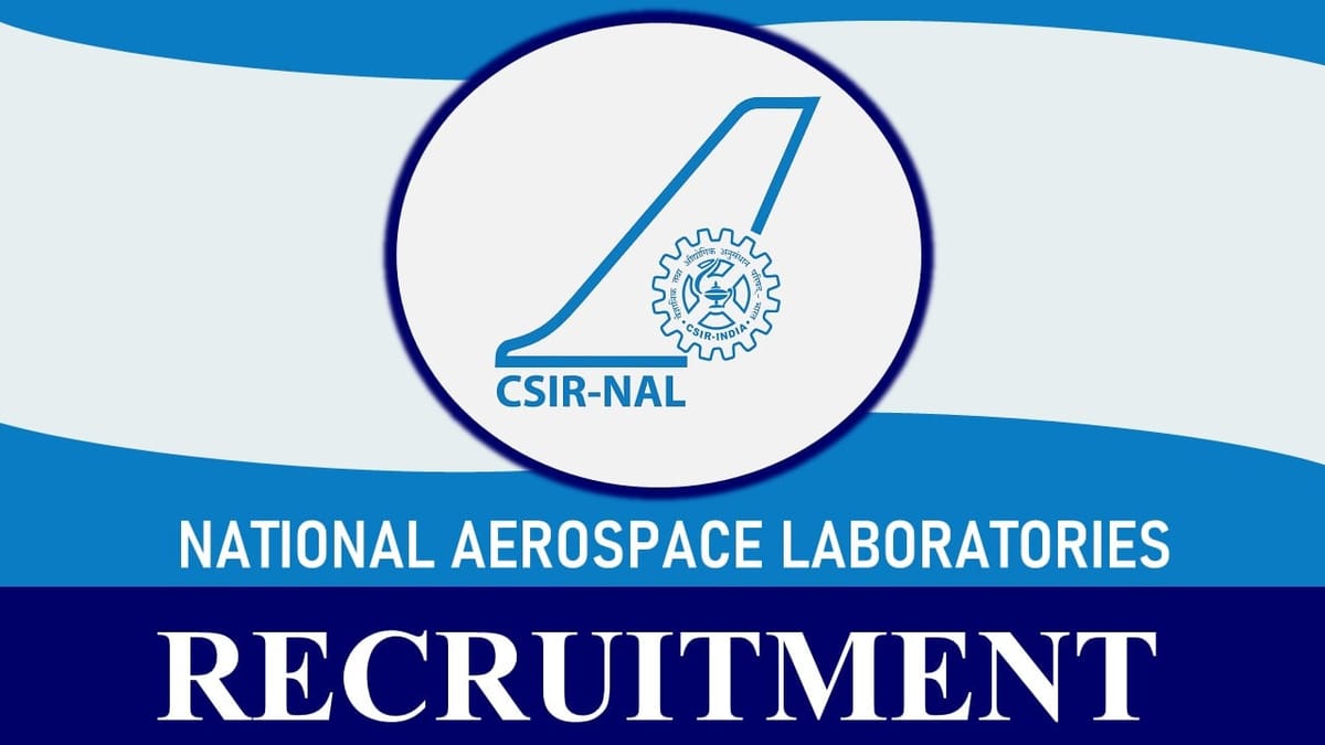 NAL Recruitment 2023: Check Posts, Vacancies, Age, Qualification, Salary and How to Apply