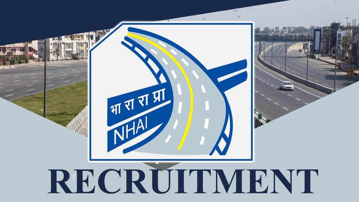 NHAI Recruitment 2023 New Notification Released: Check Post, Vacancies, Age, Salary, and Other Details