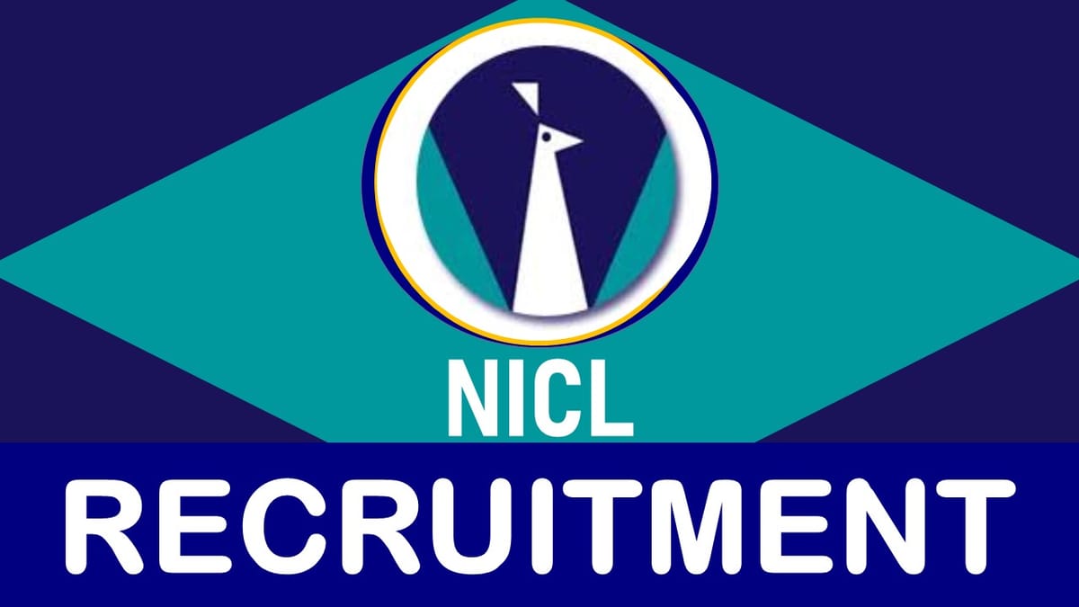 NICL Recruitment 2023: Check Post, Salary, Age, Qualification and How to Apply