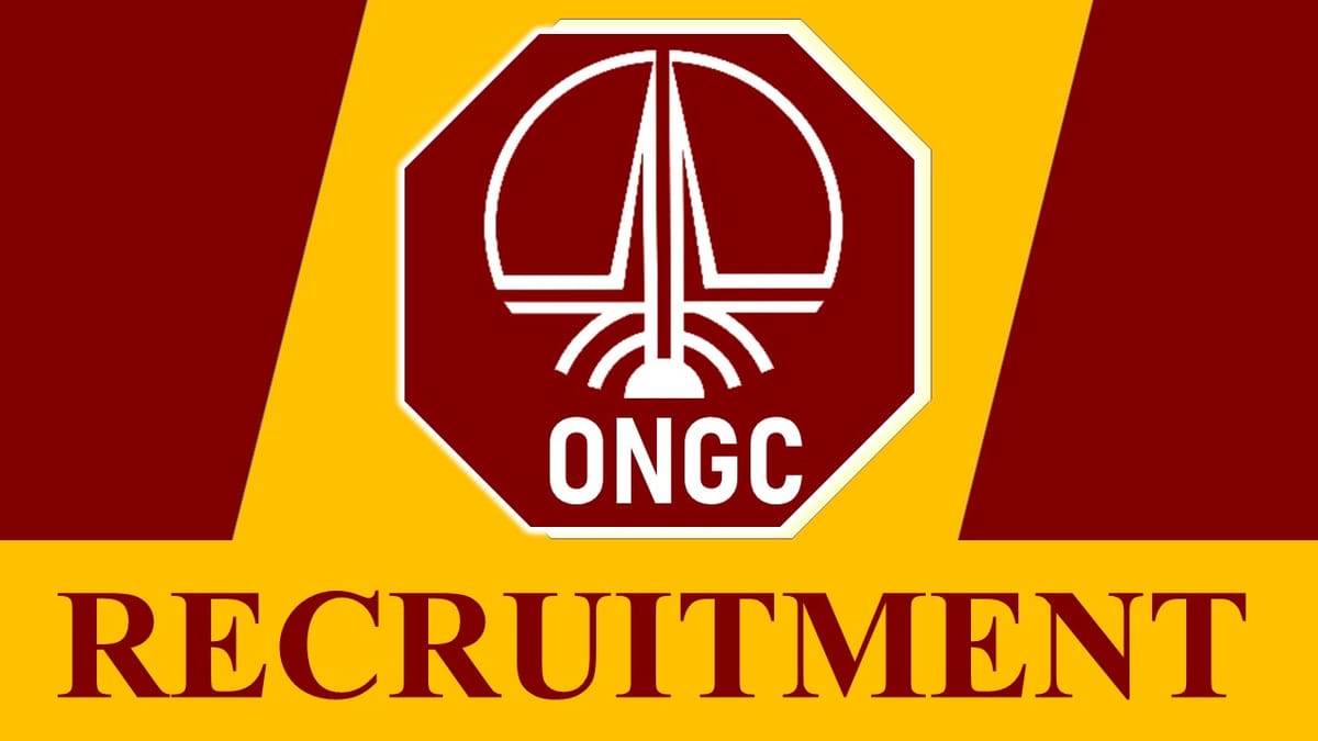 ONGC Recruitment 2023: Monthly Salary up to 70000, Check Post, Vacancies, Age, Qualification and How to Apply