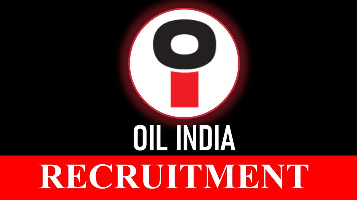 Oil India Recruitment 2023: Monthly Salary 80000, Check Post, Eligibility and Other Specific Details