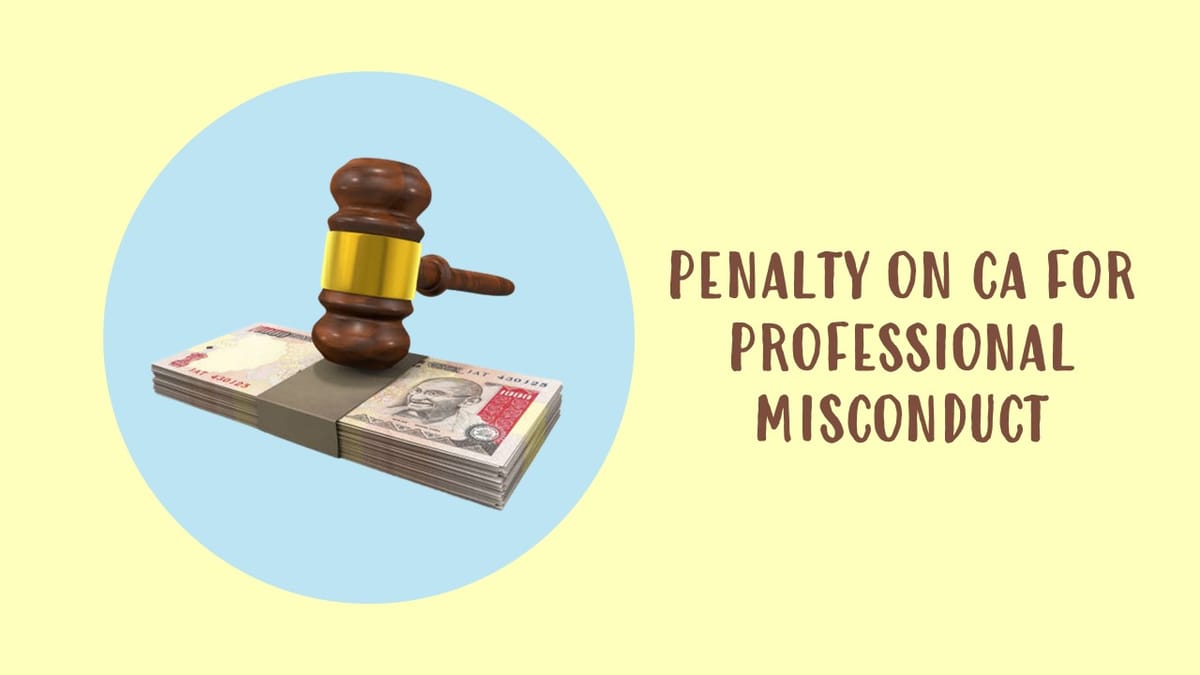 CA Auditor slapped with penalty of Rs.1 Lakh for incorrect Accounting Treatment