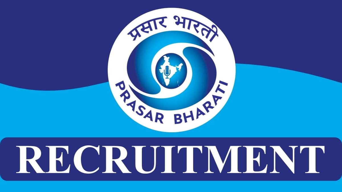 Prasar Bharati Recruitment 2023: Check Post, Salary, Age, Qualification and How to Apply