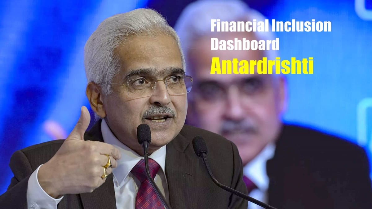 RBI Governor launched Financial Inclusion Dashboard Antardrishti