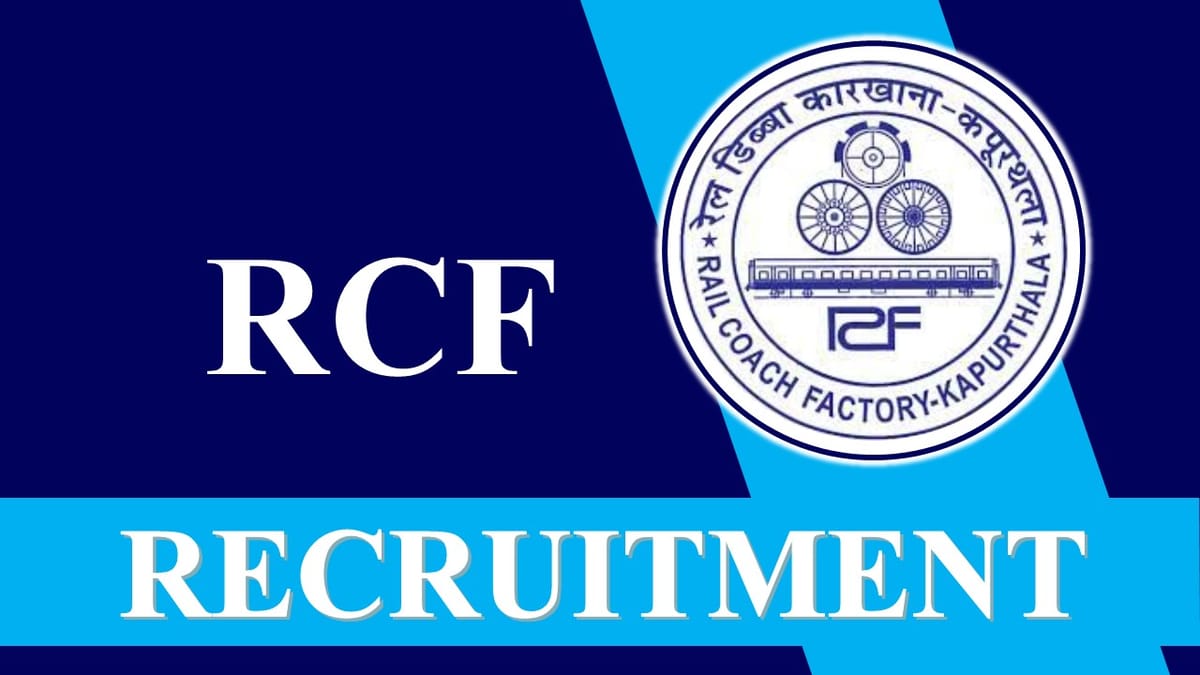 RCF Recruitment 2023: Check Post, Salary, Age, Qualification and How to Apply