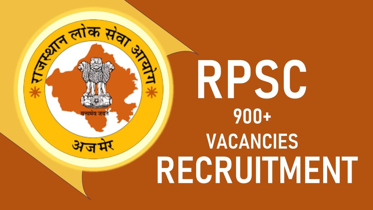 RPSC Recruitment 2023: 905 Vacancies, Check Posts, Eligibility, Specific Details, Application Procedure