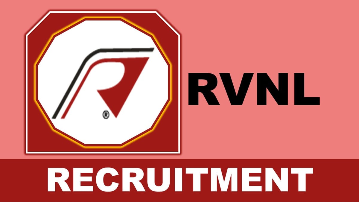 RVNL Recruitment 2023 for Manager: Check Vacancies, Eligibility and Other Important Details
