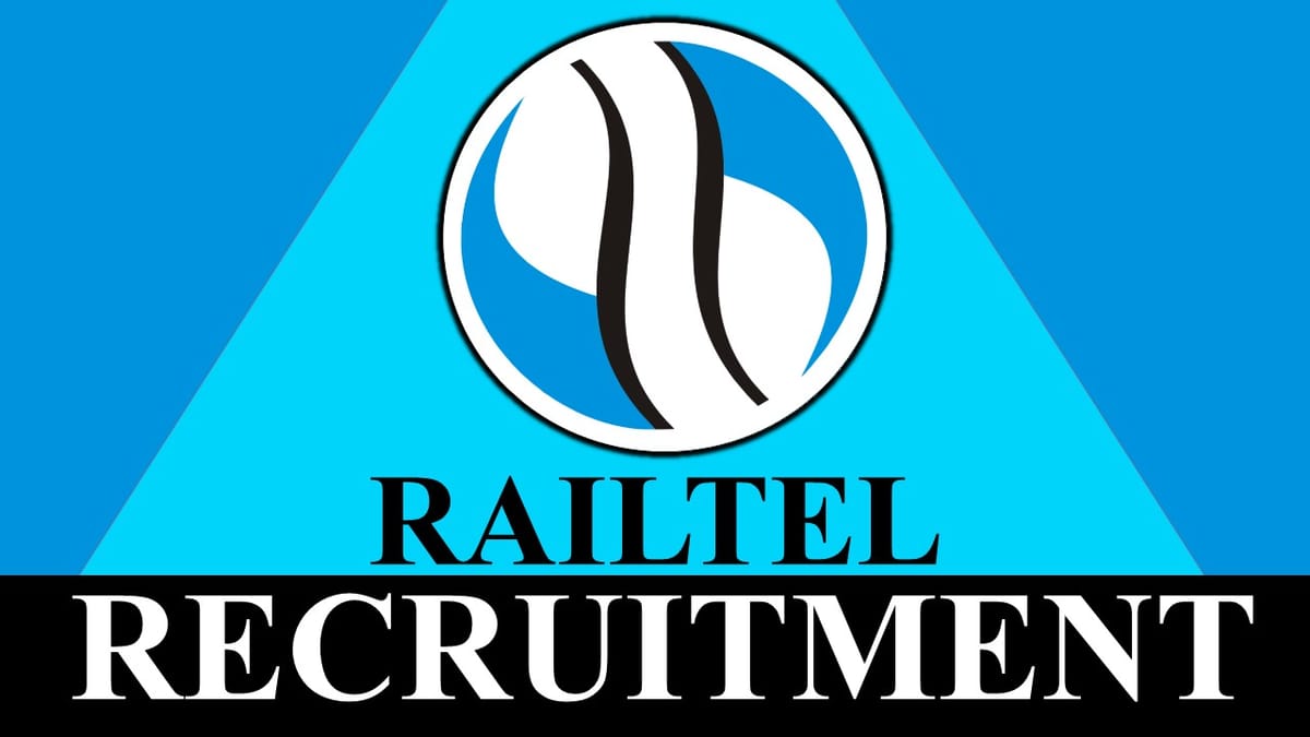 RailTel Recruitment 2023: Monthly Salary up to 280000, Check Post, Qualification and Other Details