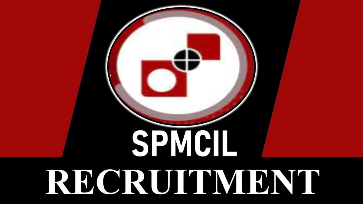 SPMCIL Recruitment 2023: Check Post, Salary, Age, Qualification and How to Apply