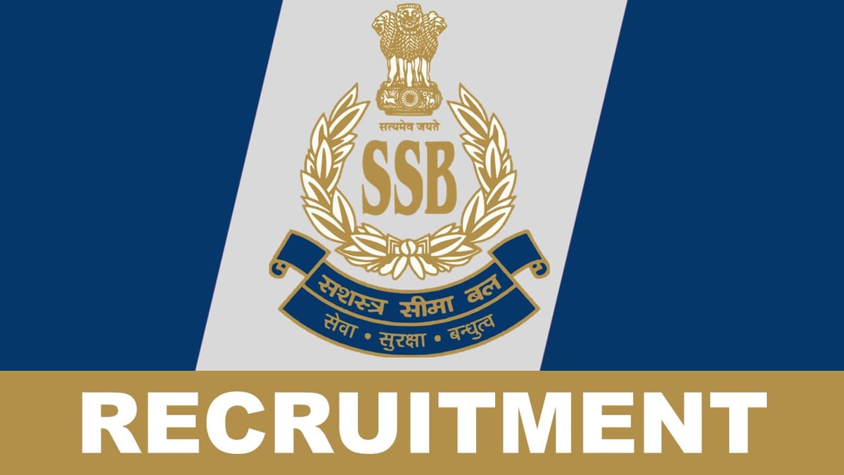 SSB Recruitment 2023: Monthly Salary 92300, Check Post, Eligibility and Application Procedure