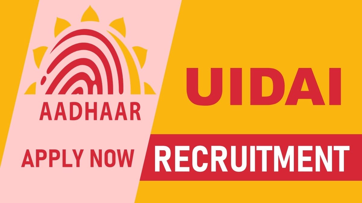 UIDAI Recruitment 2023: Check Post, Monthly Salary, Eligibility, and Application Procedure