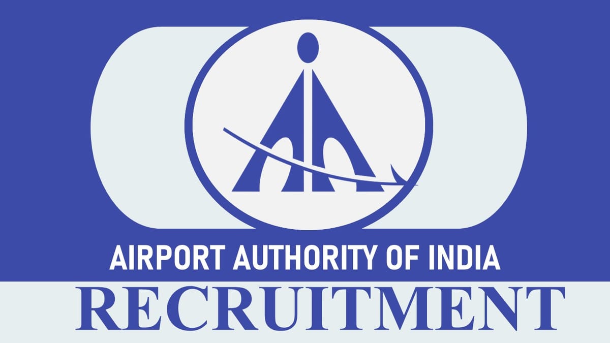 Airport Authority of India Recruitment 2023 for Various Vacancies: Check Post, Salary, Age, Qualification and How to Apply