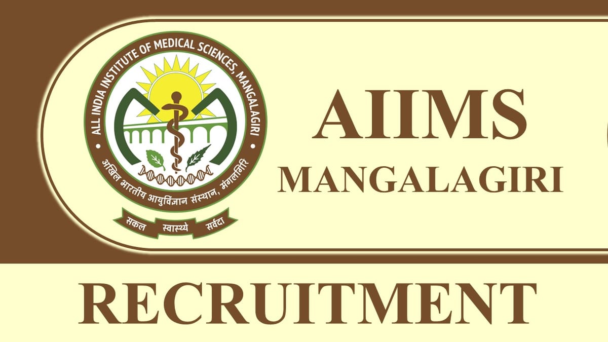 AIIMS Mangalagiri Recruitment 2023: Check Post, Vacancies, Age, Qualification, Salary and How to Apply