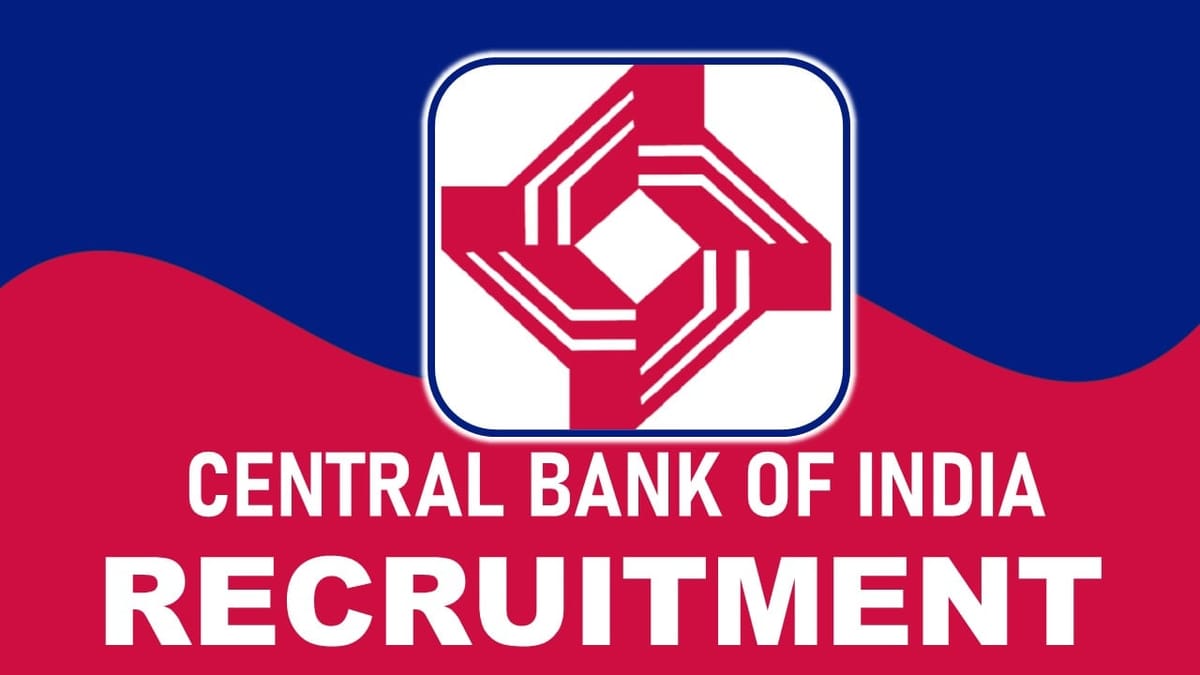 Central Bank of India Recruitment 2023: Check Post, Vacancies, Salary,  Age and Applying Process