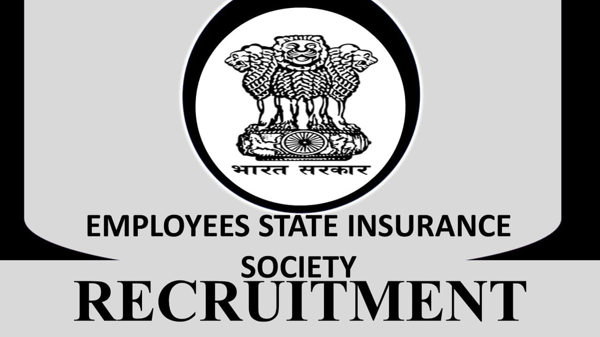 Tripura Employees’ State Insurance Society Recruitment 2023: Check Post, Salary, Age, Qualification and How to Apply