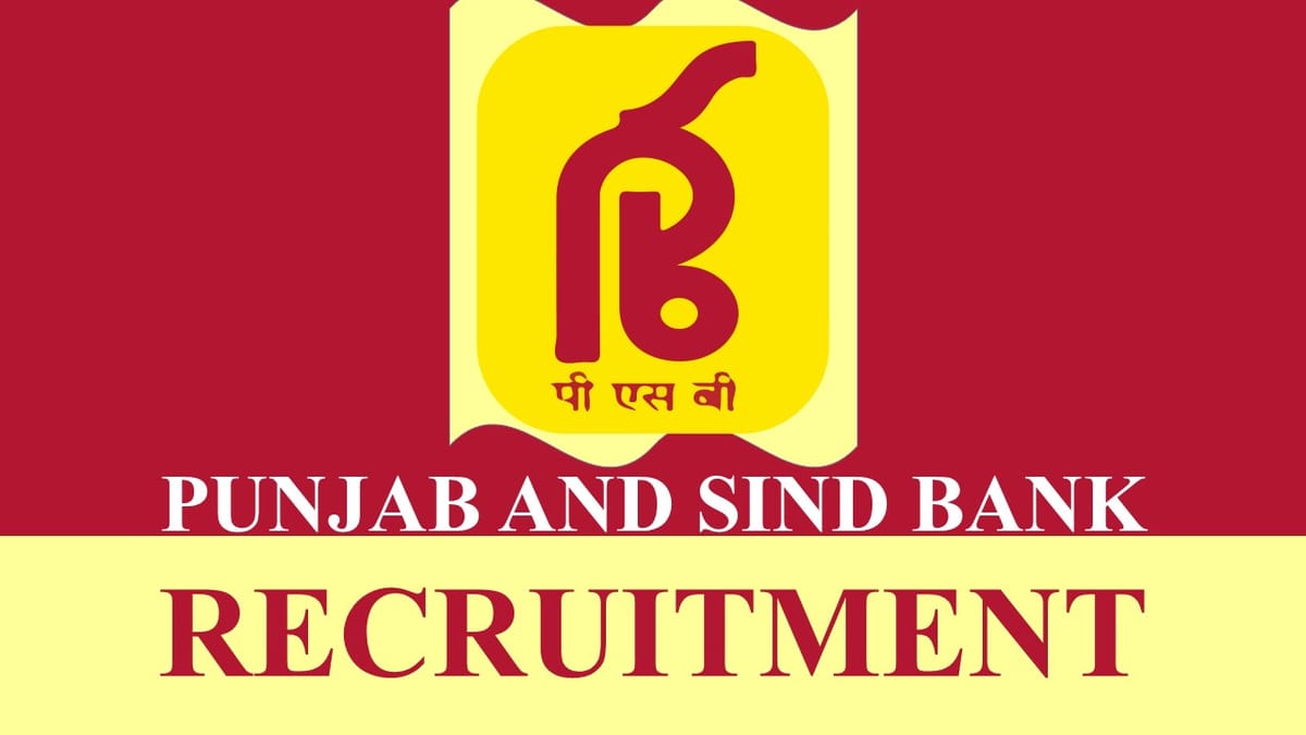 Punjab and Sind Bank Recruitment 2023: Check Post, Vacancy, Age, Qualification, Salary and How to Apply