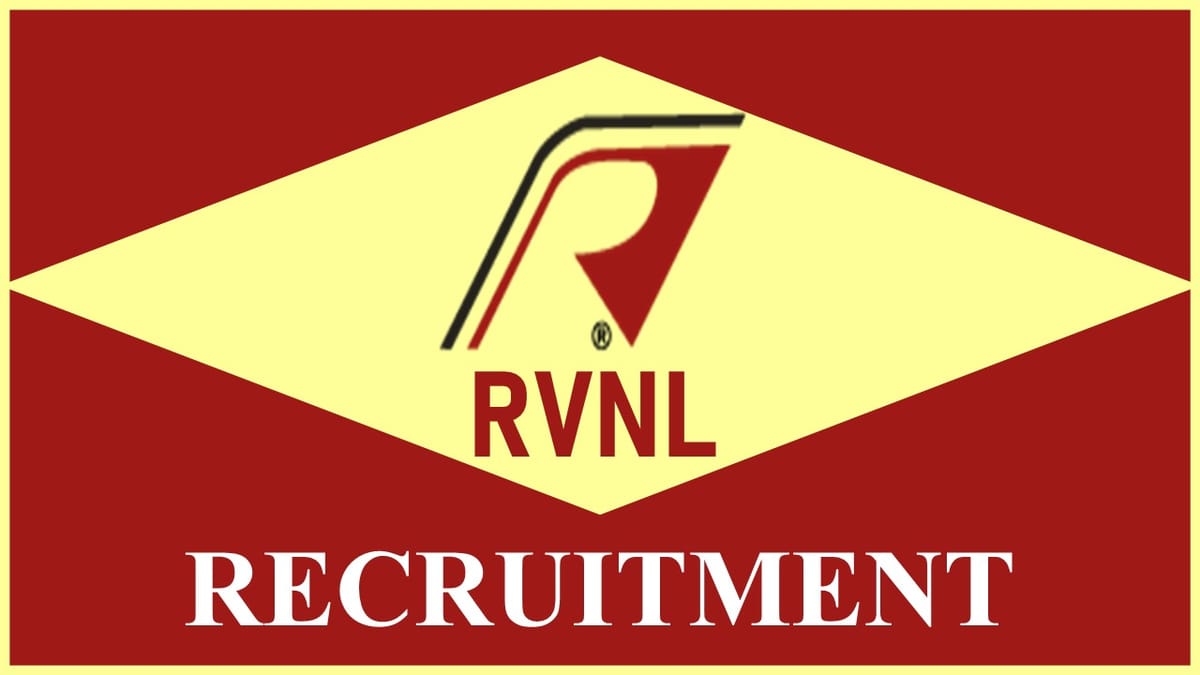 RVNL Recruitment 2023: Check Post, Age, Qualification, Pay Scale and How to Apply
