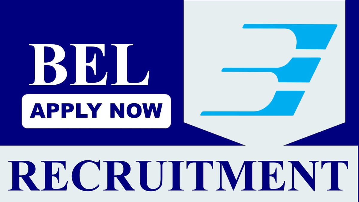 BEL Recruitment 2023: 30+ vacancies, Check Post, Eligibility, Salary and How to Apply