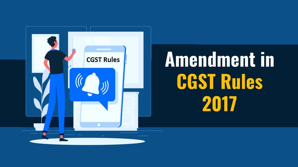 GST Council to amend GST Registration rules to combat the threat of fake and fraudulent GST registrations