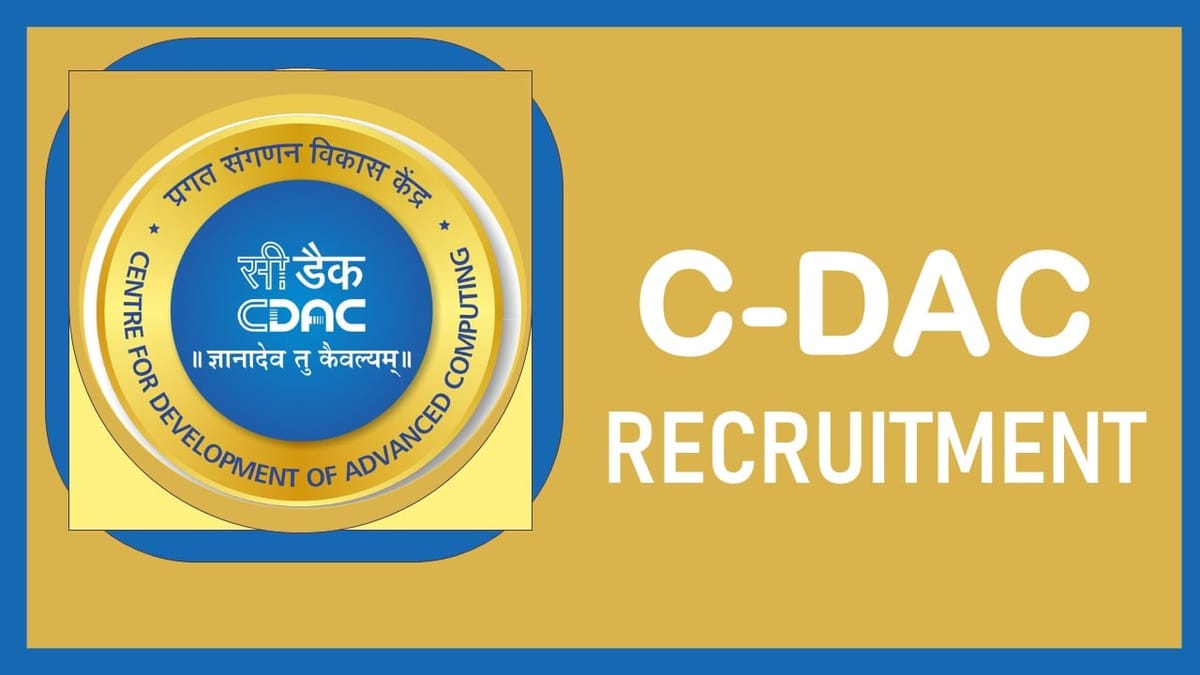 CDAC Recruitment 2023 Released Notification: Monthly salary upto 216600, Check Post, Vacancy, Experience and How to Apply