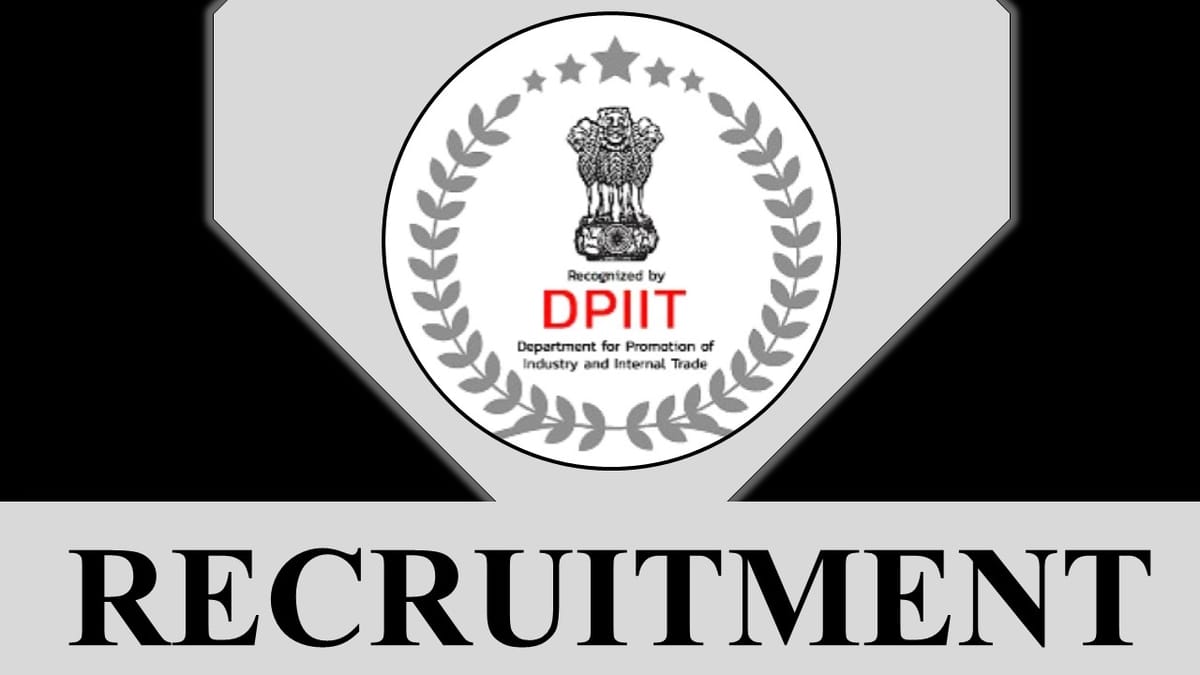 DPIIT Recruitment 2023: Check Post, Monthly Salary, Eligibility, and Other Specific Details