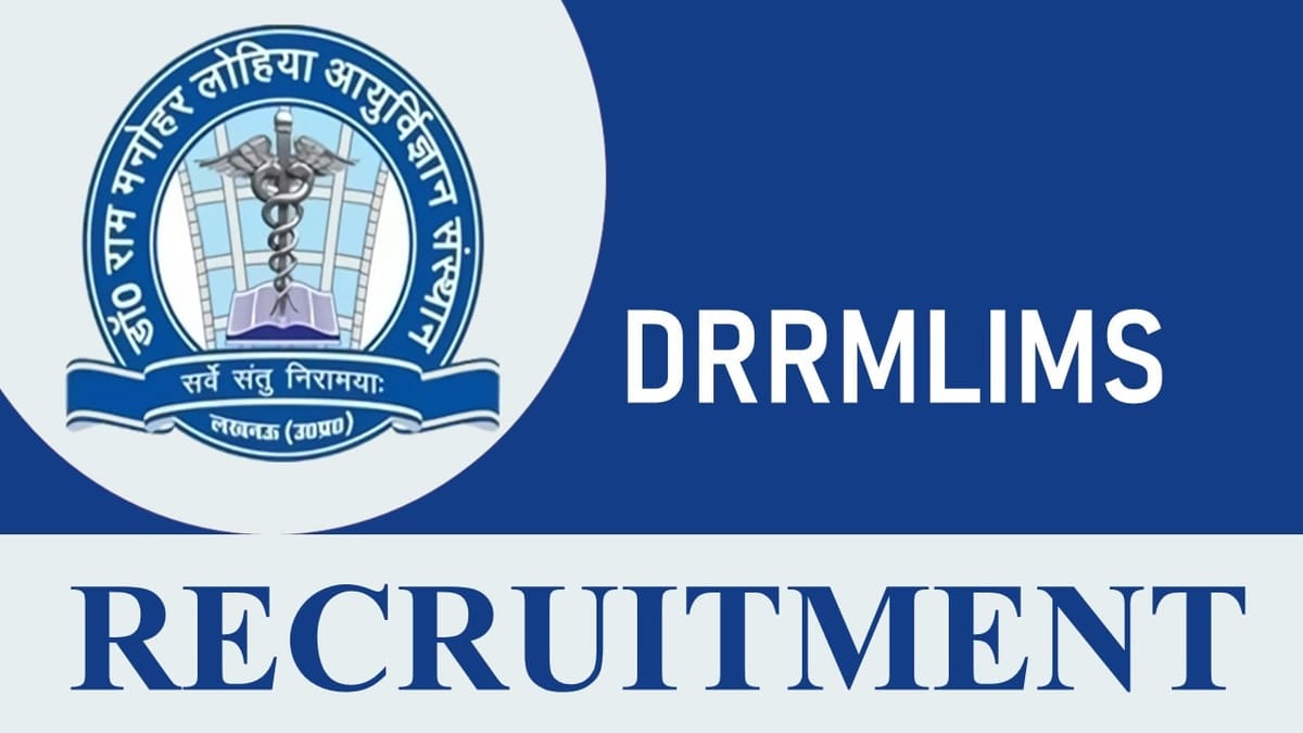 DR RMLIMS Recruitment 2023: Check Posts, Vacancies, Age, Salary, Qualification and Process to Apply