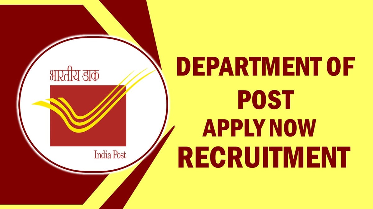 Department of Post Recruitment 2023: Check Post, Salary, Age, Qualification and How to Apply